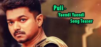 Puli – Yaendi Yaendi Song Teaser | Vijay, Shruti Haasan | DSP, Chimbu Deven
