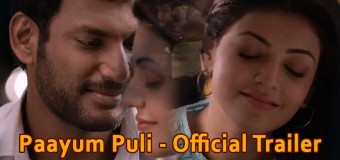 Paayum Puli – Official Trailer | Vishal, Kajal Aggarwal, Soori