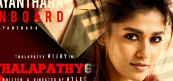 “தளபதி 63” படத்தில் தளபதி விஜய் ஜோடியாக நடிக்கிறார் நயன்தாரா